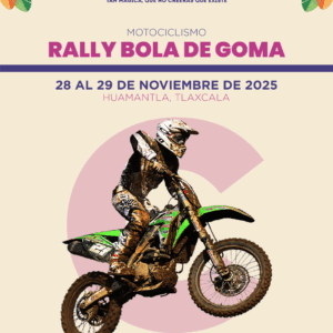 Rally Bola de Goma, Soltepec, Tlaxcala – 5ª Edición